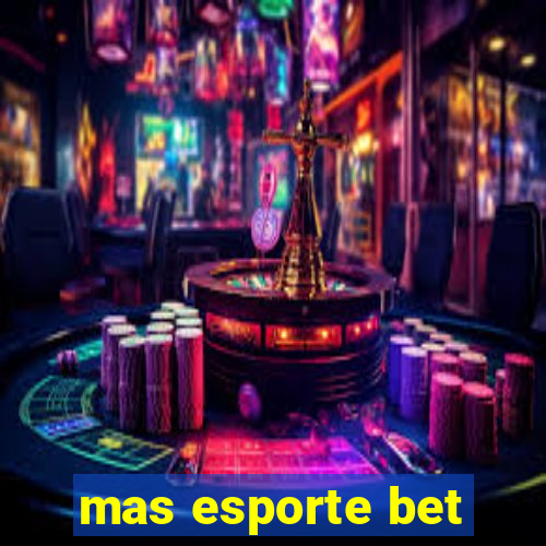 mas esporte bet